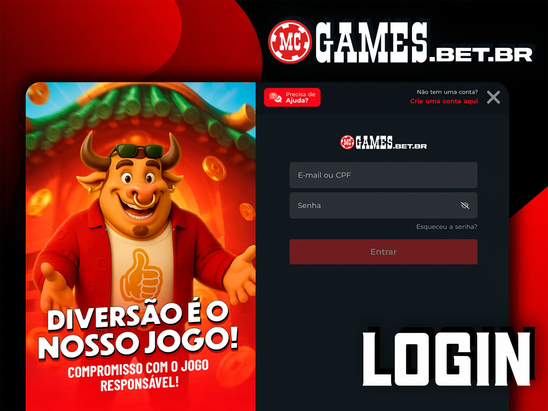 Acesse sua conta com o login na conta MC Games e comece a ganhar.